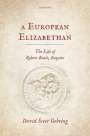 David Scott Gehring: A European Elizabethan, Buch