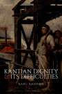 Karl Ameriks: Kantian Dignity and Its Difficulties, Buch