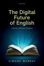 Simone Murray: The Digital Future of English, Buch