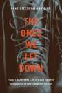 Charlotte Duval-Lantoine: The Ones We Let Down, Buch