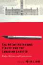 : The Notwithstanding Clause and the Canadian Charter, Buch