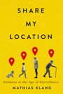 Mathias Klang: Share My Location, Buch