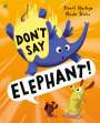 Stuart Heritage: Don't Say Elephant!, Buch