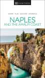 Dk Eyewitness: DK Eyewitness Naples and the Amalfi Coast, Buch