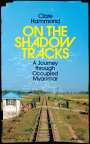 Clare Hammond: On the Shadow Tracks, Buch