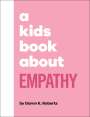 Daron K. Roberts: A Kids Book About Empathy, Buch