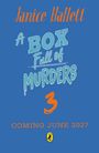 "Janice Hallett, A BOX Full of MURDERS, 3, COMING JUNE 2027." Blau mit orangem und blauem Text. Kleines Pinguin-Logo.