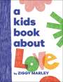 Ziggy Marley: A Kids Book About Love, Buch