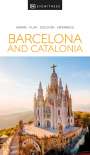 DK Eyewitness: DK Eyewitness Barcelona and Catalonia, Buch