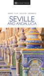 DK Eyewitness: DK Eyewitness Seville and Andalucia, Buch