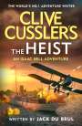 Jack Du Brul: Clive Cussler's The Heist, Buch
