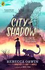 Rebecca Orwin: The Monsters at the End of the World: City of Shadow, Buch