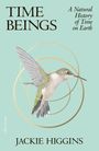 Jackie Higgins: Time Beings, Buch
