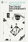 Text: "Arkady & Boris Strugatsky, The Dead Mountaineer's Inn." Illustration: großes Auge, Männer, Bäume, geometrische Formen.