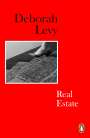 Deborah Levy: Real Estate, Buch