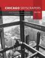 Thomas Leslie: Chicago Skyscrapers, 1934-1986, Buch