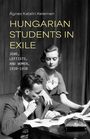 Texte: "Ágnes Katalin Kelemen, HUNGARIAN STUDENTS IN EXILE, JEWS, LEFTISTS, WOMEN (1920-1938)." Schwarz-Weiß-Foto: Mann schreibt, Frau schaut zu.