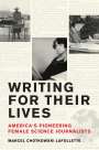 Marcel Chotkowski LaFollette: Writing for Their Lives, Buch