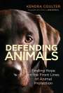 Kendra Coulter: Defending Animals, Buch