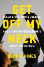 Debbie Hines: Get Off My Neck, Buch