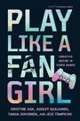 "PLAY LIKE A FAN GIRL" in großen, schimmernden Buchstaben, daneben ein rosa Game-Controller.