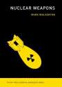 Mark Wolverton: Nuclear Weapons, Buch