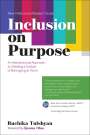 Ruchika Tulshyan: Inclusion on Purpose, Buch