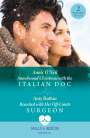 Annie O'Neil: Snowbound Christmas With The Italian Doc / Reunited With Her Off-Limits Surgeon, Buch