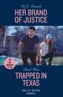 B.J. Daniels: Her Brand Of Justice / Trapped In Texas, Buch