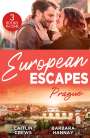 Barbara Hannay: European Escapes: Prague, Buch