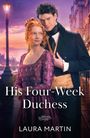 „His Four-Week Duchess“ von Laura Martin. Eine Frau und ein Mann in festlicher Kleidung vor städtischem Hintergrund.