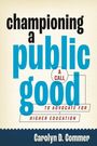 Carolyn D. Commer: Championing a Public Good, Buch