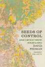 David Fedman: Seeds of Control, Buch
