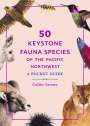 Collin Varner: 50 Keystone Fauna Species of the Pacific Northwest, Buch