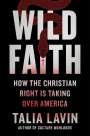 Talia Lavin: Wild Faith, Buch