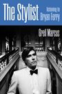 „The Stylist, listening to Bryan Ferry, Greil Marcus“. Schwarz-weißes Porträt eines Mannes in einem weißen Anzug.