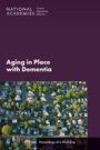 National Academies of Sciences Engineering and Medicine: Aging in Place with Dementia, Buch