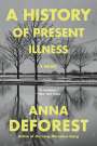 Anna DeForest: A History of Present Illness, Buch