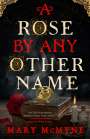 Mary McMyne: A Rose by Any Other Name, Buch