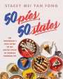 Stacey Mei Yan Fong: 50 Pies, 50 States, Buch