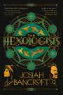 Josiah Bancroft: The Hexologists, Buch