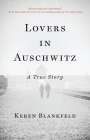 Keren Blankfeld: Lovers in Auschwitz, Buch