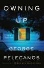 George P Pelecanos: Owning Up, Buch