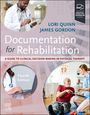 Lori Quinn: Documentation for Rehabilitation, Buch