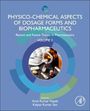: Physico-Chemical Aspects of Dosage Forms and Biopharmaceutics, Buch