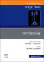 : Testosterone, an Issue of Urologic Clinics: Volume 49-4, Buch