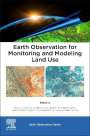 : Earth Observation for Monitoring and Modeling Land Use, Buch