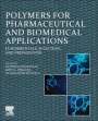 : Polymers for Pharmaceutical and Biomedical Applications, Buch