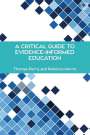 Thomas Perry: A Critical Guide to Evidence-Informed Education, Buch