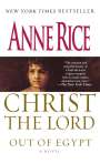 Anne Rice: Christ the Lord: Out of Egypt, Buch